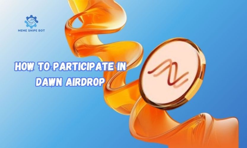 How to Participate in  DAWN airdrop